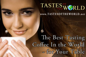 Tastes Of The World