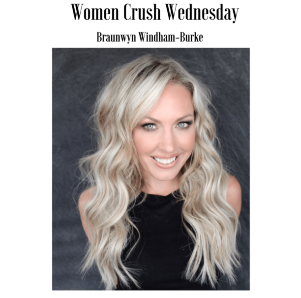 Women Crush Wednesday with Braunwyn Windham-Burke | Big Blonde Hair