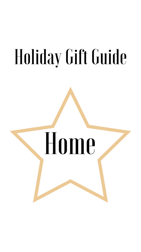 Holiday Gift Guide: Home and Decor