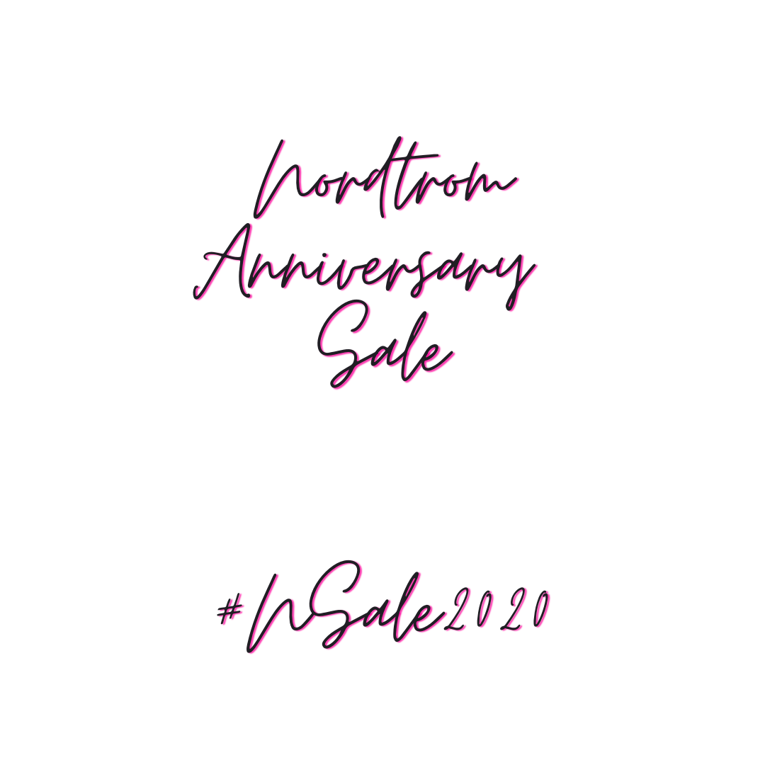 Nordstrom Anniversary Sale 2020 Early Access Picks