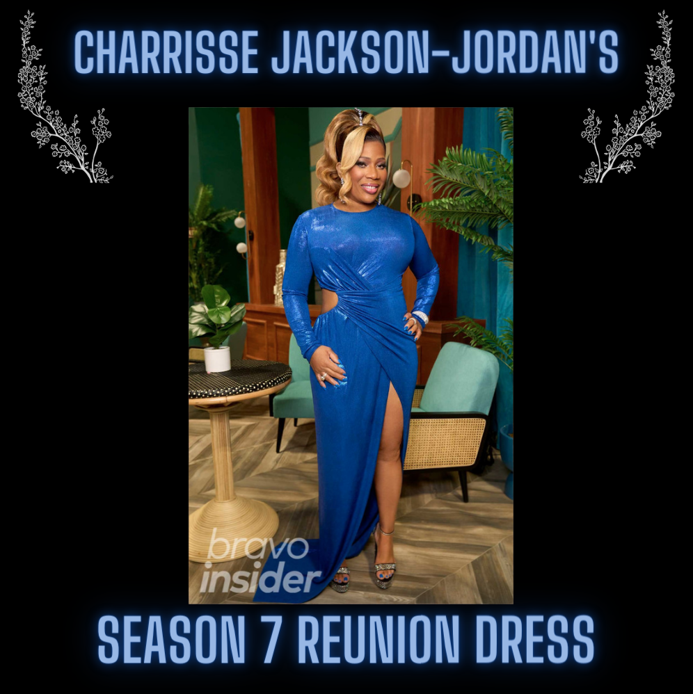 Charrisse Jackson-Jordan's Season 7 Reunion Dress