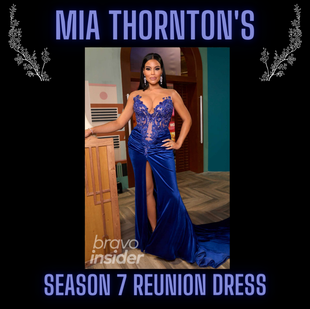 Mia Thornton's Season 7 Reunion Dress
