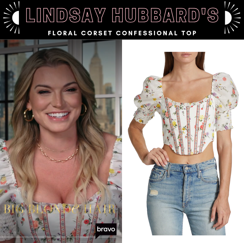 Lindsay Hubbard's Floral Corset Confessional Top