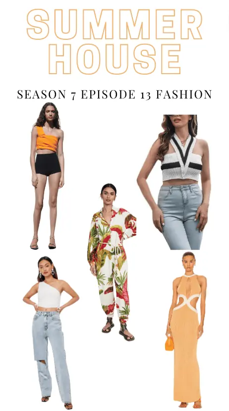 Summer House Season 7 Episode 13 Fashion